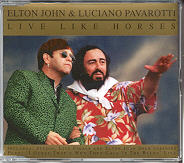 Elton John & Luciano Pavarotti - Live Like Horses CD 1