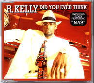 R Kelly - Did You Ever Think