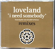 Loveland - I Need Somebody CD 2