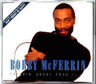 Bobby McFerrin - Thinking About Your Body