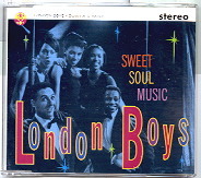 London Boys - Sweet Soul Music