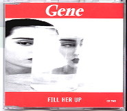 Gene - Fill Her Up CD 2