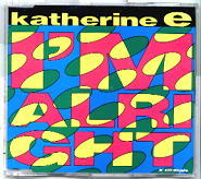 Katherine E - I'm Alright