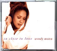 Wendy Moten - So Close To Love CD1