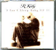 R Kelly - I Can't Sleep Baby CD1