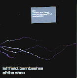 Leftfield - Afrika Shox CD 1