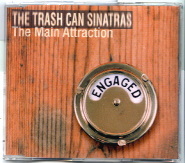 Trash Can Sinatras - The Main Attraction