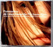 Puressence - All I Want CD 2