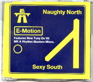 E-Motion - The Naughty North & The Sexy South