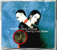 Swing Out Sister - Heaven Only Knows