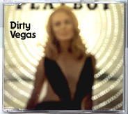 Dirty Vegas - Walk Into The Sun CD 1