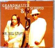 Grandmaster Melle Mel & Scorpio - Mr Big Stuff