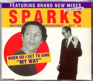 Sparks - When Do I Get To Sing My Way CD2