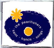 The Pearlfishers - Saint Francis Songs
