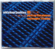 Oldskool Junkies - Pick Up The Pieces