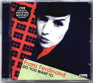 Franz Ferdinand - Do You Want To CD2