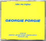 Georgie Porgie - Take Me Higher