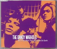 The Dandy Warhols - Not If You Were The Last Junkie On Earth 
