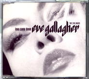 Eve Gallagher - Love Come Down The 1991 Mixes