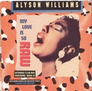 Alyson Williams - My Love Is So Raw