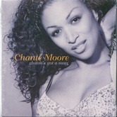 Chante Moore - Chante's Got A Man