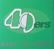 49ers - Baby I'm Yours