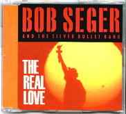 Bob Seger - The Real Love
