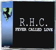 RHC - Fever Called Love