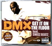 DMX - Get It On The Floor