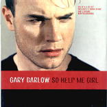 Gary Barlow - So Help Me Girl CD1
