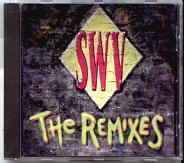 SWV - The Remixes