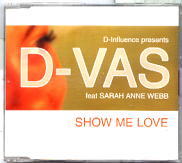 D'Influence & Sarah Anne Webb - Show Me Love