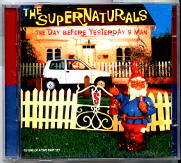 The Supernaturals - The Day Before Yesterdays Man CD 1