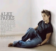 Alex Parks - Maybe That's What It Takes