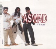 Asawad - If I Was