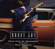 Buddy Guy & Paul Rodgers - Some Kind Of Wonderful