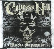 Cypress Hill - Rock Superstar