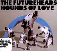 The Futureheads - Hounds Of Love CD1