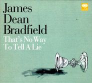 James Dean Bradfield - That's No Way To Tell A Lie CD2
