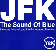 JFK - The Sound Of Blue