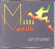 Milli Vanilli - Keep On Running