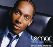 Lemar - Someone Should Tell You