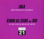 Lola / Studio All Stars feat. Gigi - The Power Of Goodbye / If You Could Read My Mind