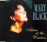 Mary Black - Adam At The Window
