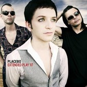 Placebo - Extended Play 07