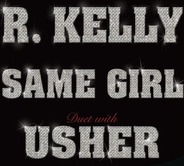 R Kelly & Usher - Same Girl