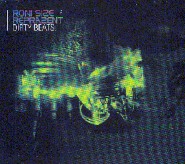 Roni Size - Dirty Beats