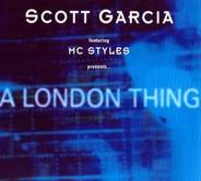Scott Garcia - A London Thing