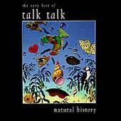 Talk Talk - Natural History