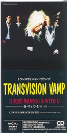 Transvision Vamp - (I Just Wanna) Be With U